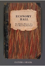 Louisiana: Non-Fiction Economy Hall: The Hidden History of a Free Black Brotherhood