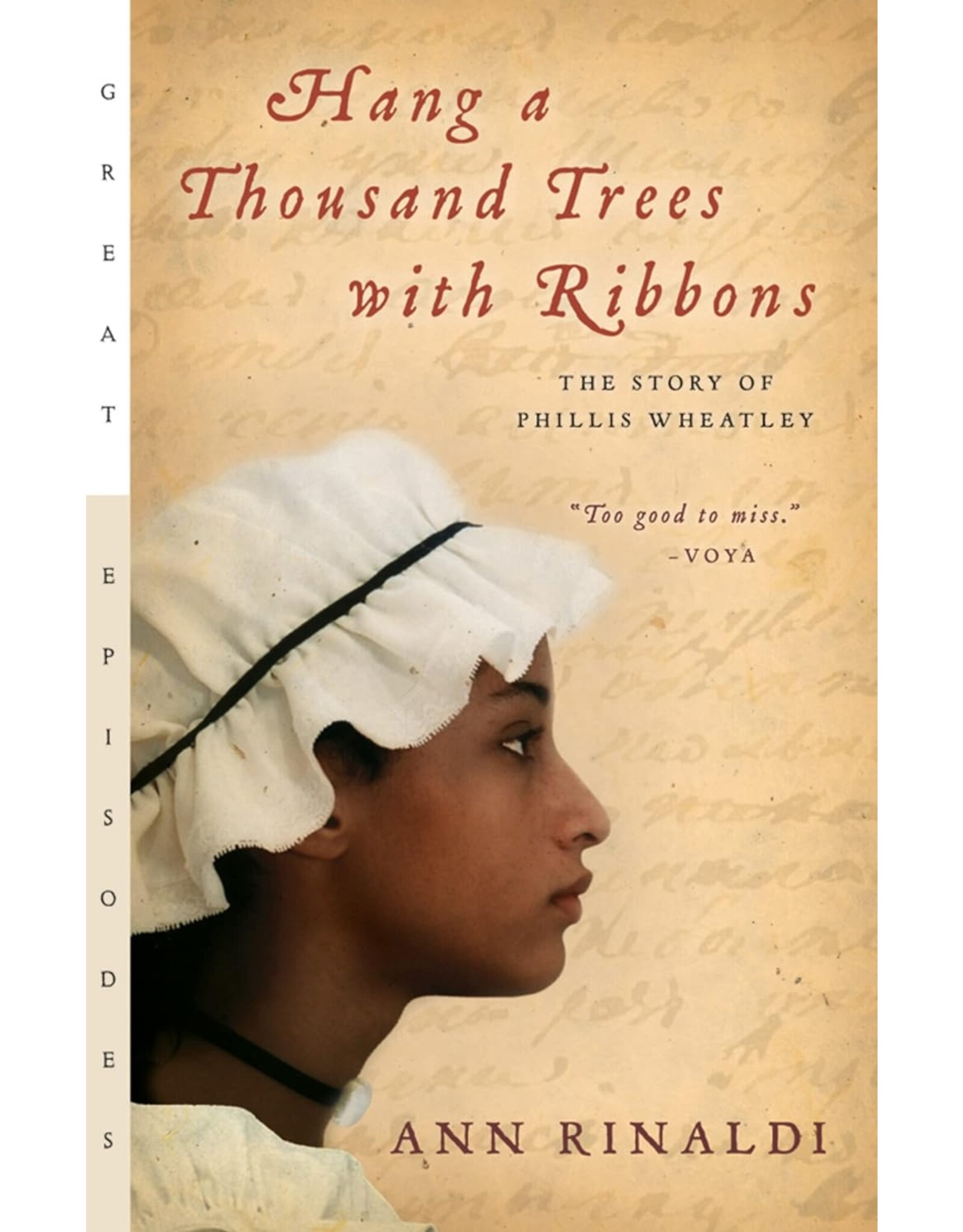 Young Adult Books Hang a Thousand Trees With Ribbons: The Story of Phillis Wheatley