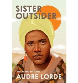 Non-Fiction: Memoirs & Essays Sister Outsider