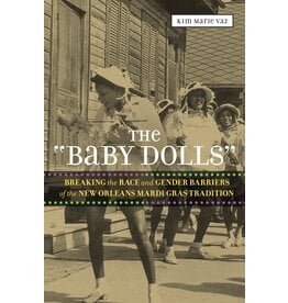 Louisiana: Non-Fiction The "Baby Dolls"