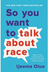 Non-Fiction: Sociology & Critical Race Theory So You Want To Talk About Race