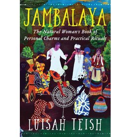 Spirituality & Healing Jambalaya: The Natural Woman's Book of Personal Charms