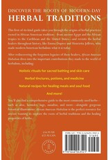 Spirituality & Healing African American Herbalism: A Practical Guide to Healing Plants and Folk Traditions