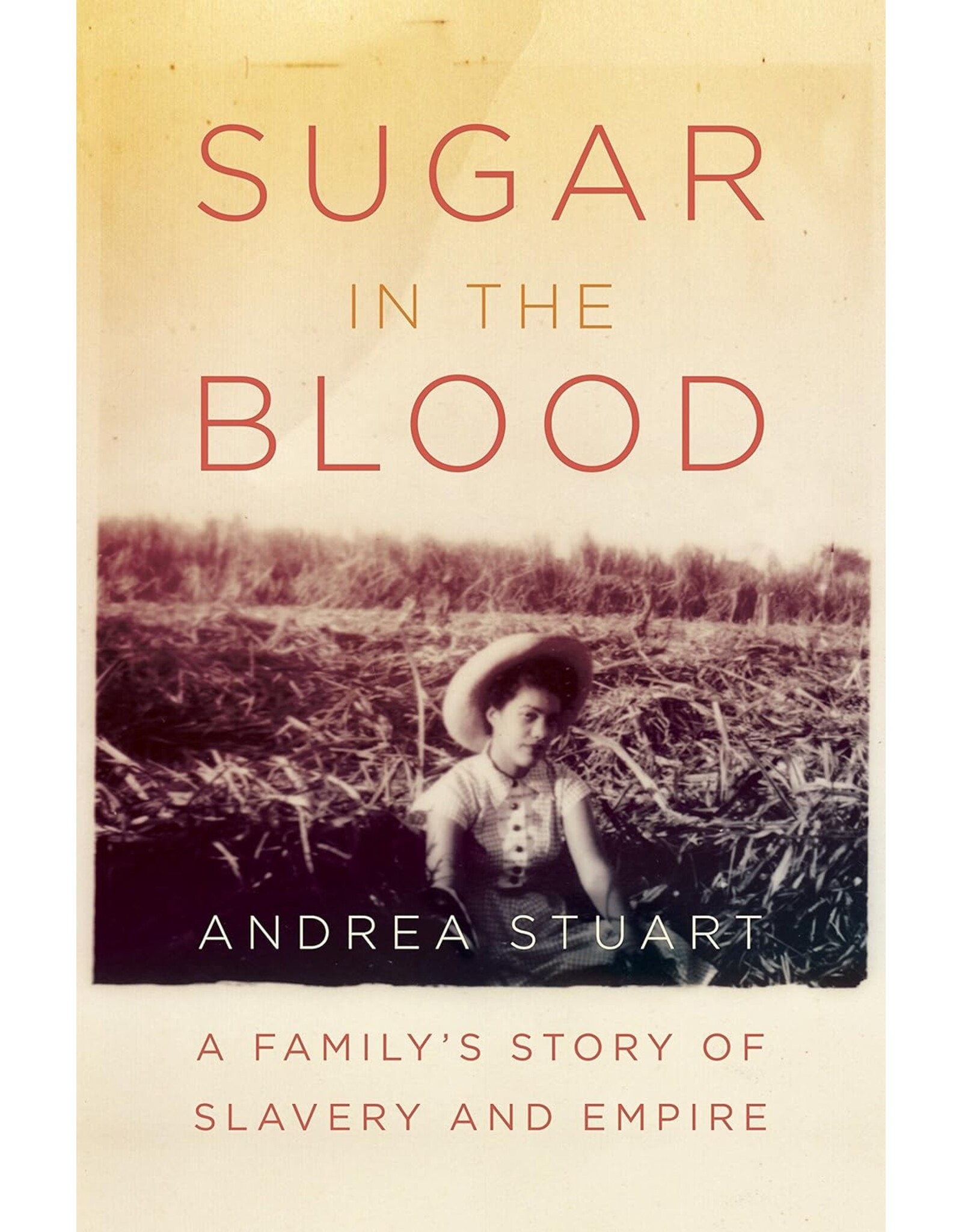 Non-Fiction: Slavery Sugar in the Blood