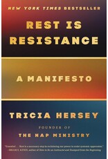 Spirituality & Healing Rest is Resistance: A Manifesto