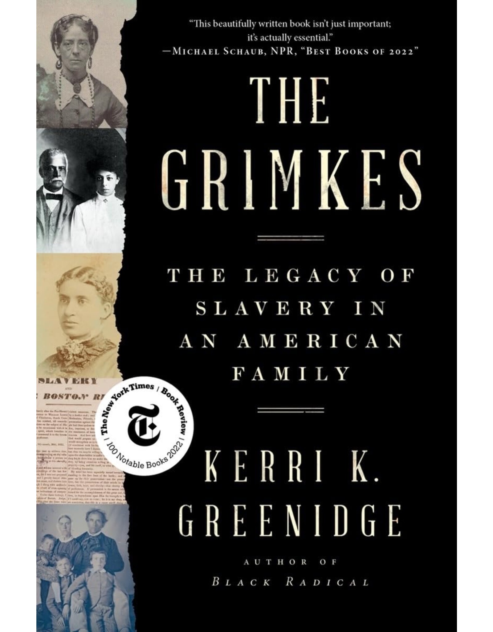 Non-Fiction: Slavery The Grimkes: The Legacy of Slavery in an American Family