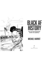 Non-Fiction: Slavery Black AF History: The Un-Whitewashed Story of America