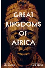 African History & Culture Great Kingdoms of Africa