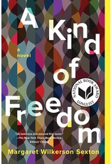 Louisiana: Fiction A Kind of Freedom