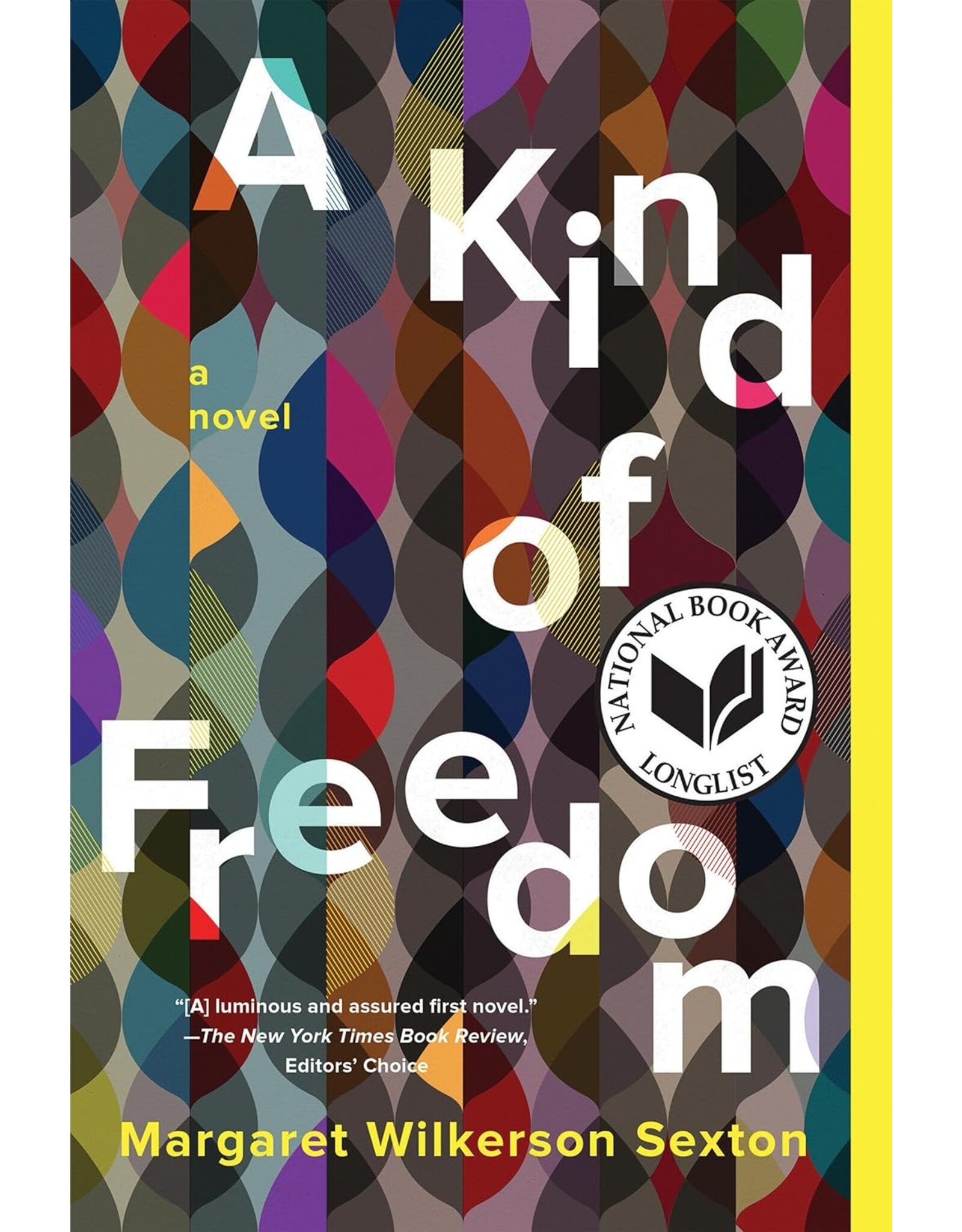 Louisiana: Fiction A Kind of Freedom