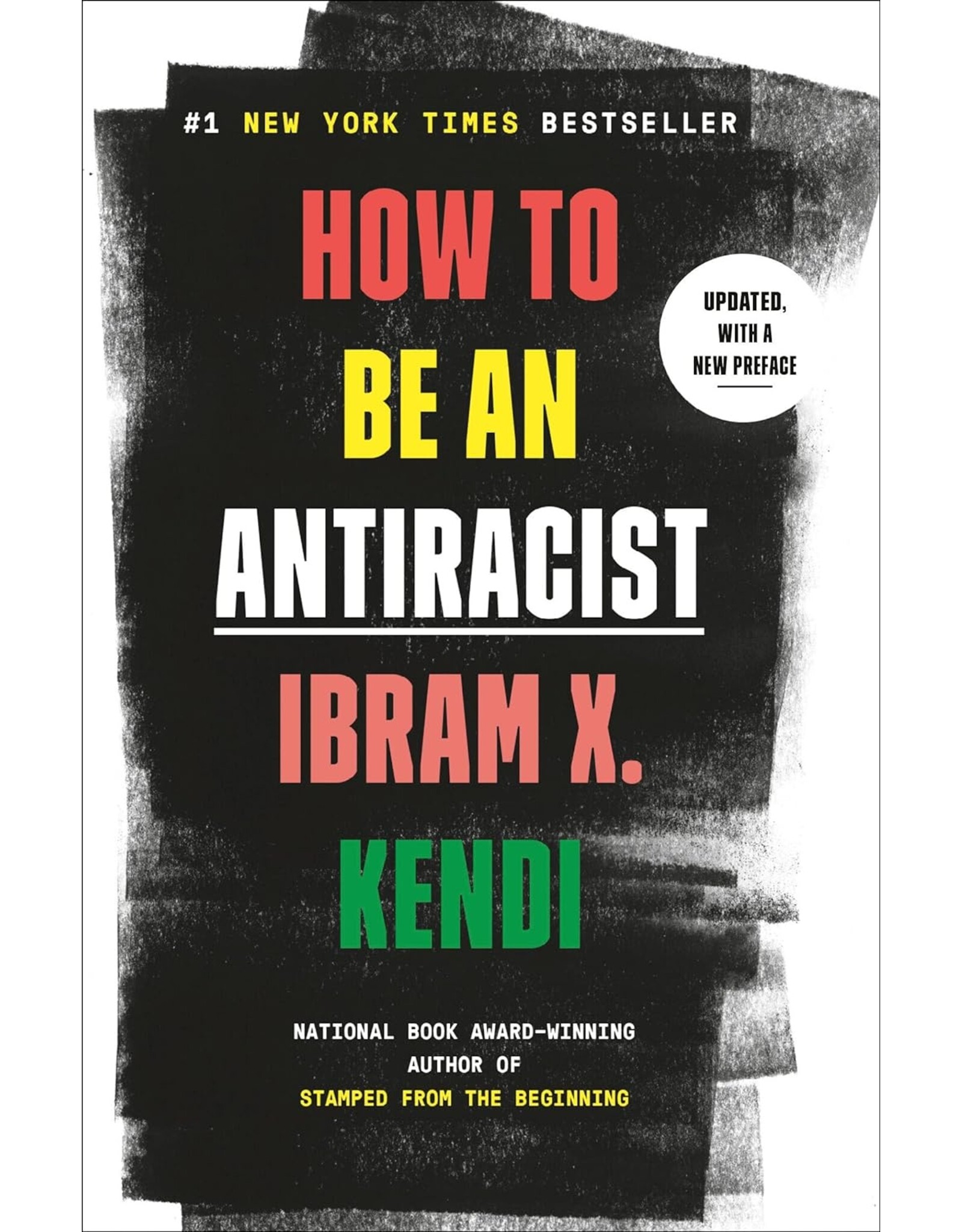Non-Fiction: Sociology & Critical Race Theory How To Be An Antiracist