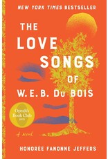 Fiction The Love Songs of W.E.B. DuBois