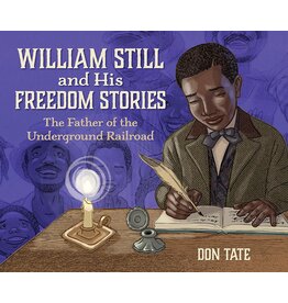 Children's Books William Still and His Freedom Stories