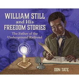 Kids: Picture Books William Still and His Freedom Stories