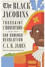 Caribbean History & Culture The Black Jacobins: Toussaint L'Ouverture and the San Domingo Revolution