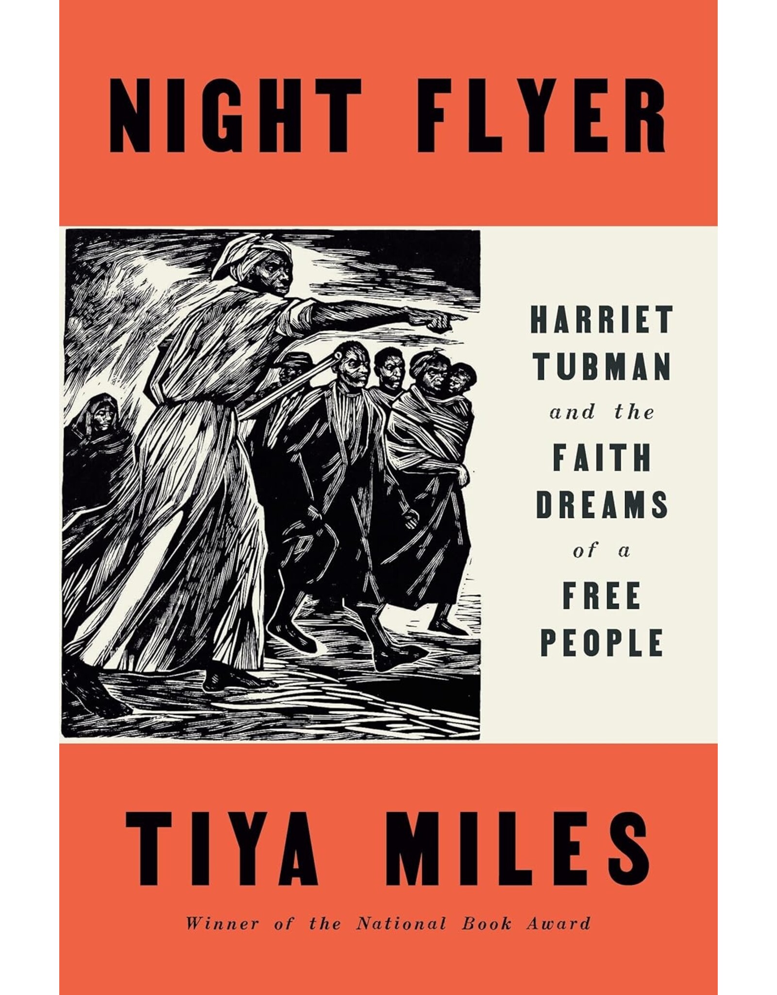 Night Flyer: Harriet Tubman and the Faith Dreams of a Free People
