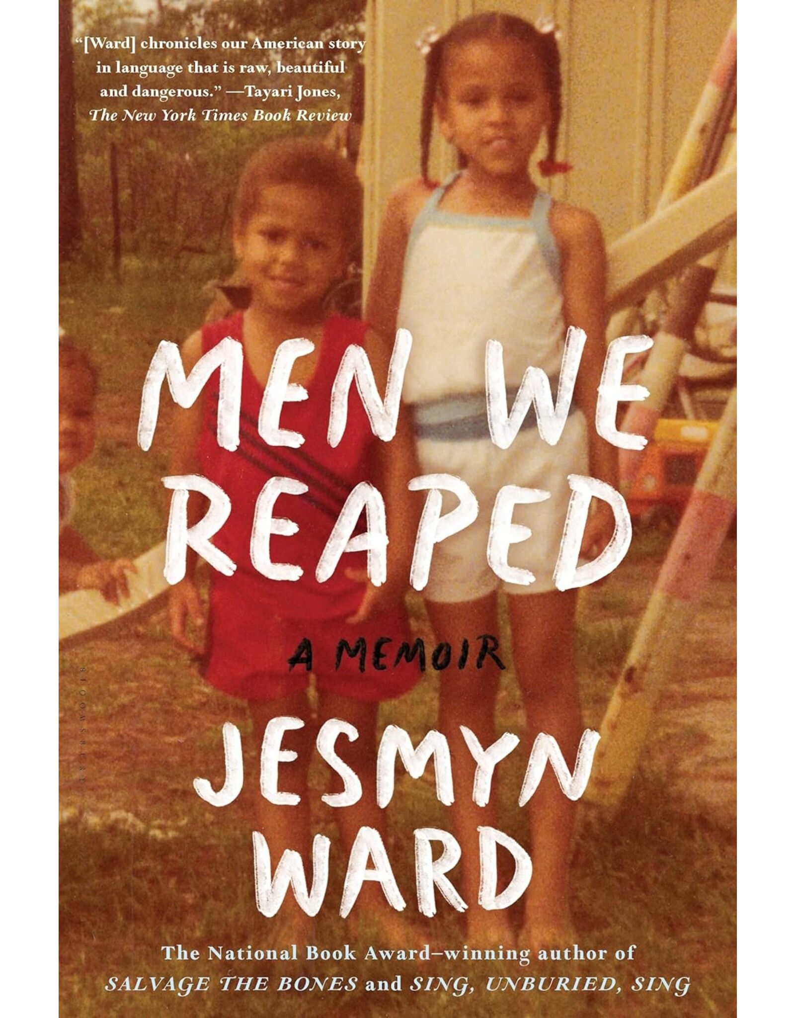 Non-Fiction: Memoirs & Essays Men We Reaped: A Memoir