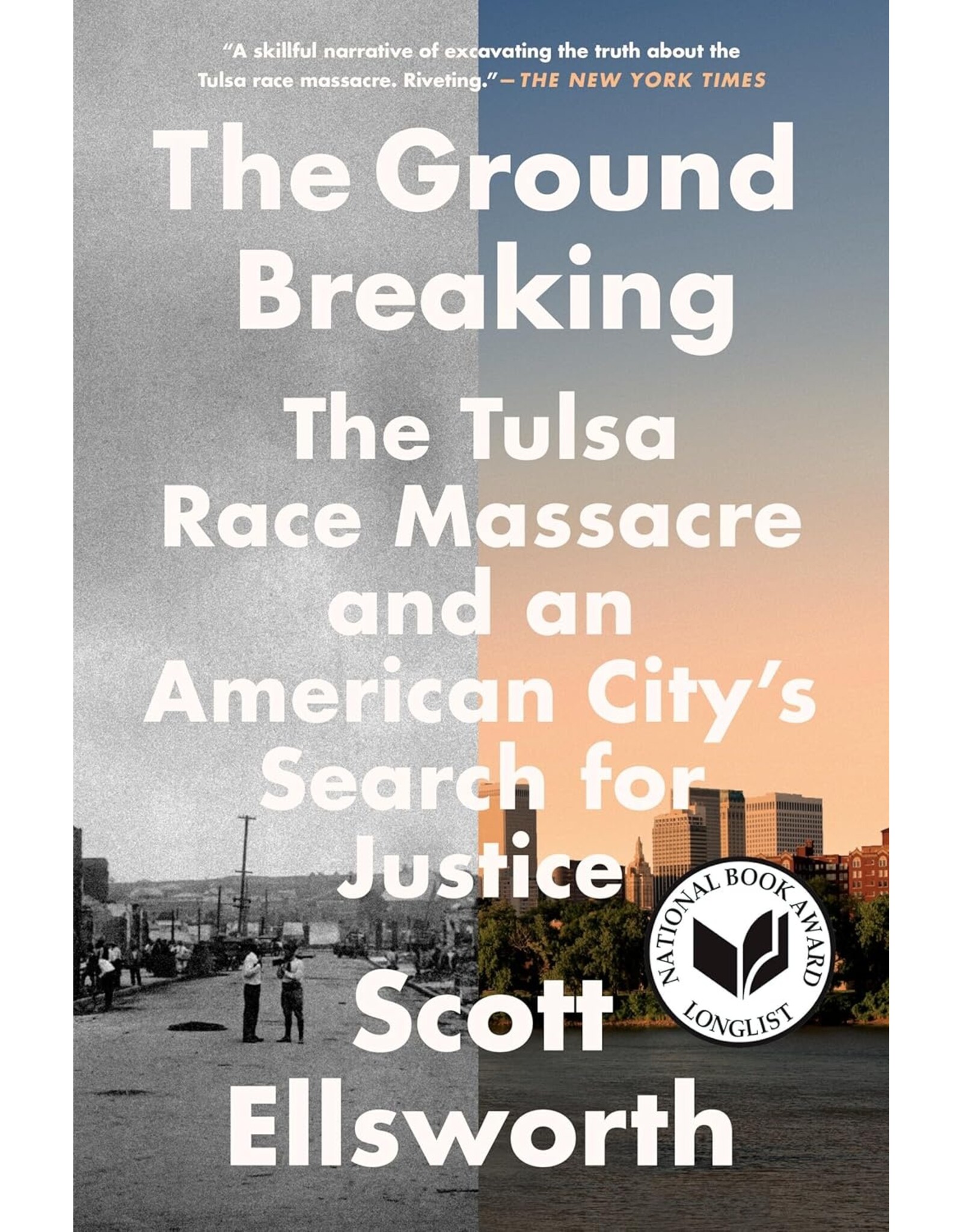The Ground Breaking: The Tulsa Race Massacre