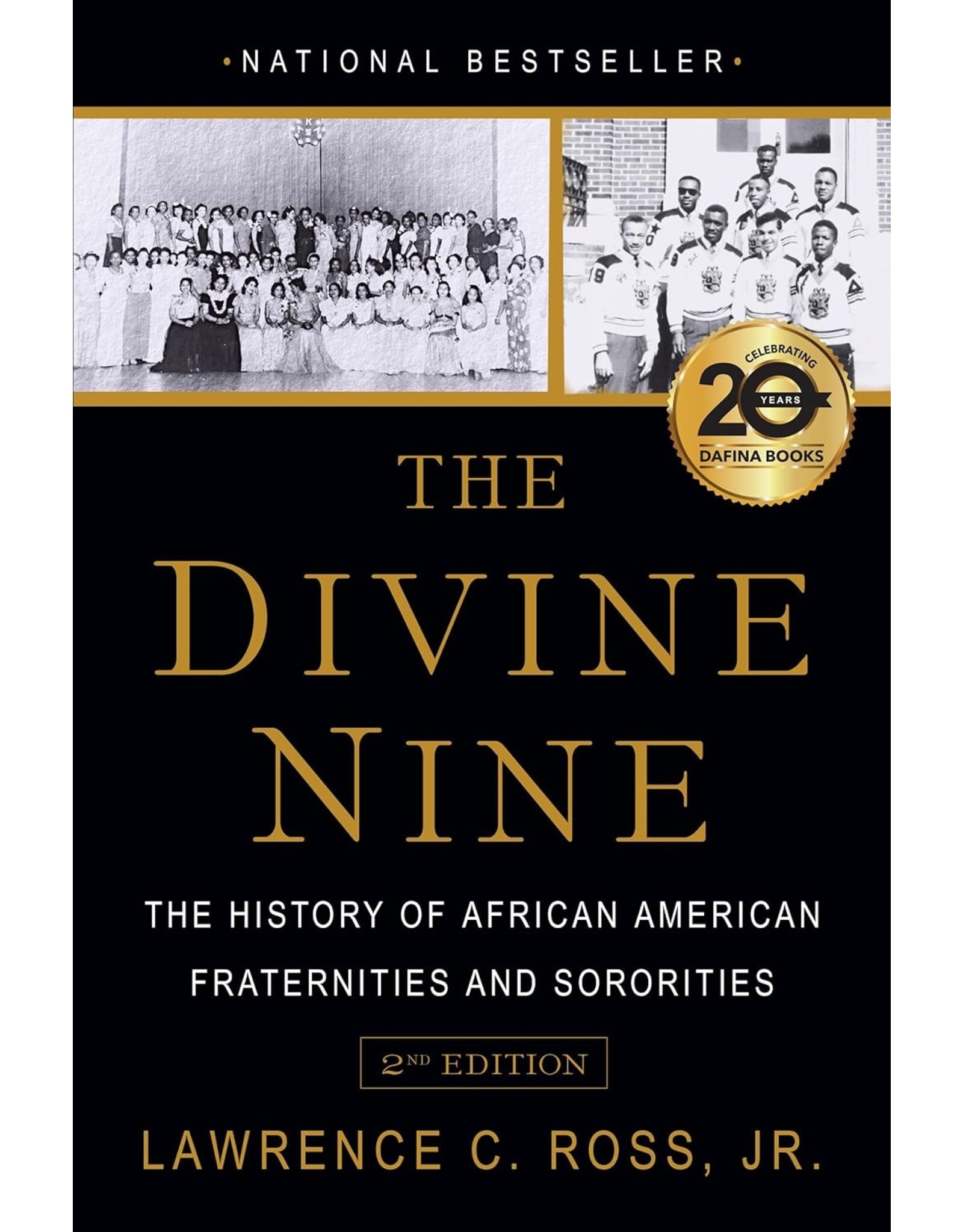 Non-Fiction: Post-1865 The Divine Nine: The History of African American Fraternities and Sororities