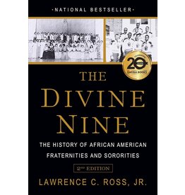 Non-Fiction: Post-1865 The Divine Nine: The History of African American Fraternities and Sororities