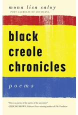 Louisiana: Poets Black Creole Chronicles