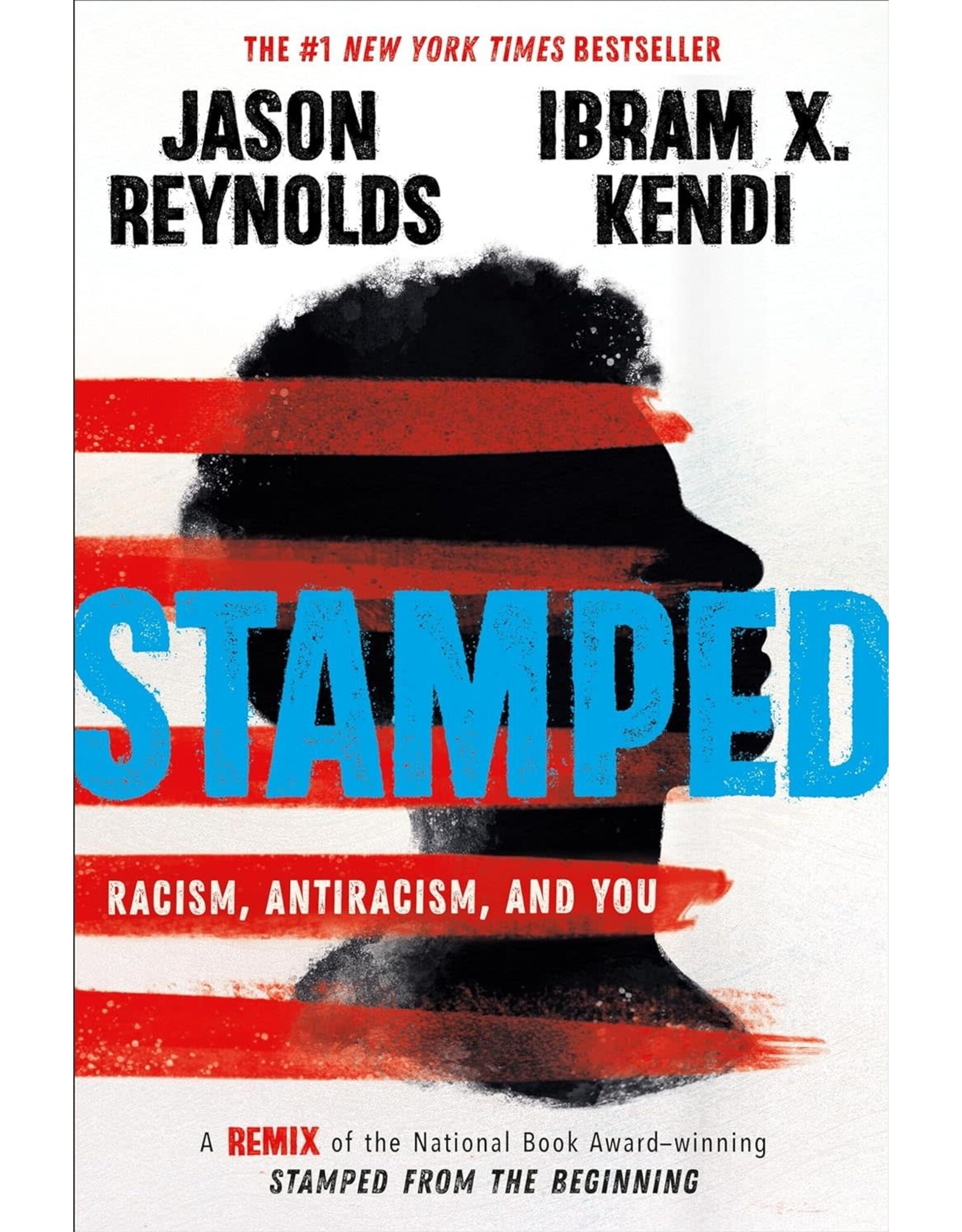 Stamped: Racism, Antiracism, and You