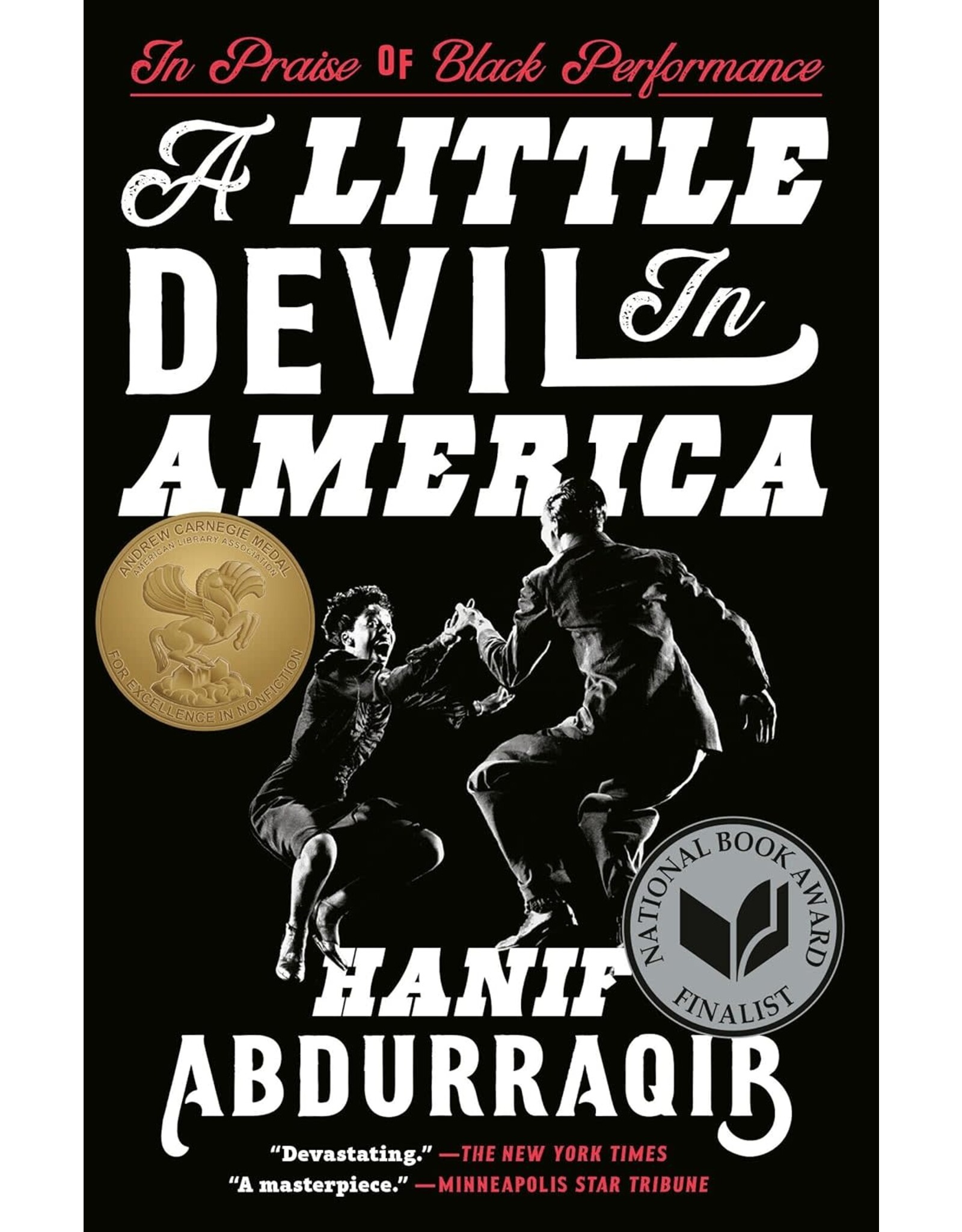 A Little Devil in America: In Praise of Black Performance