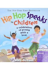 Hip Hop Speaks to Children: 50 Inspiring Poems with a Beat (Includes a CD!)