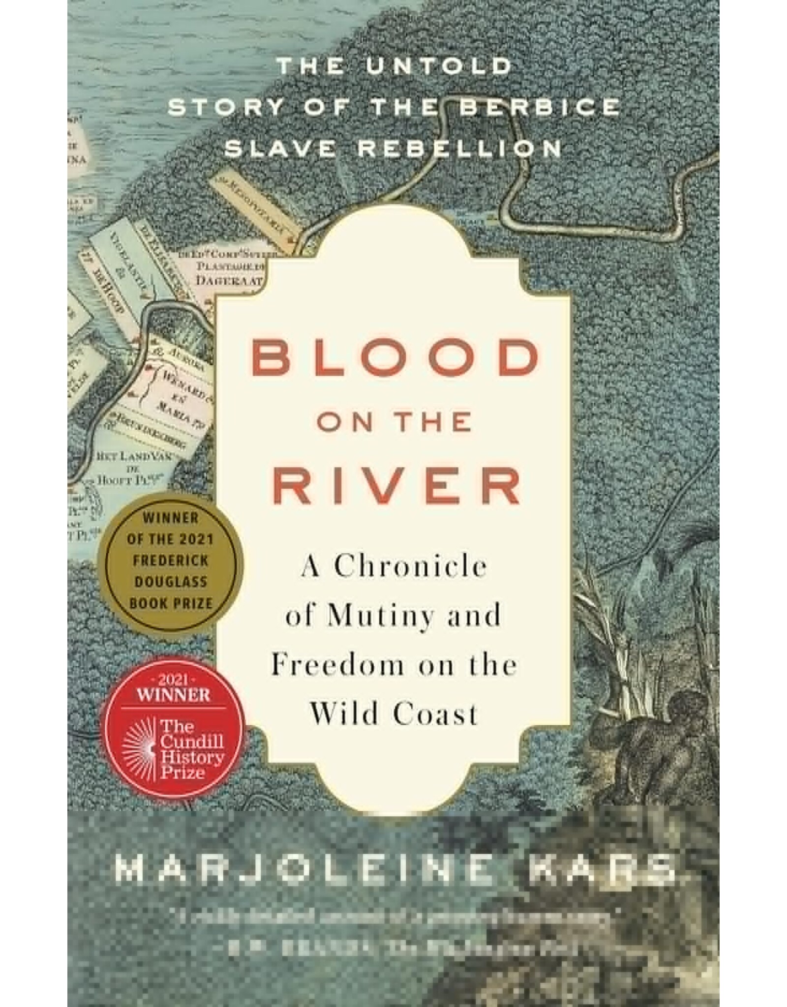 Blood on the River: A Chronicle of Mutiny and Freedom on the Wild Coast