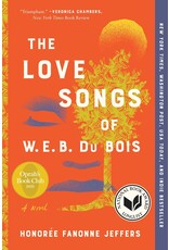 Fiction The Love Songs of W.E.B. DuBois