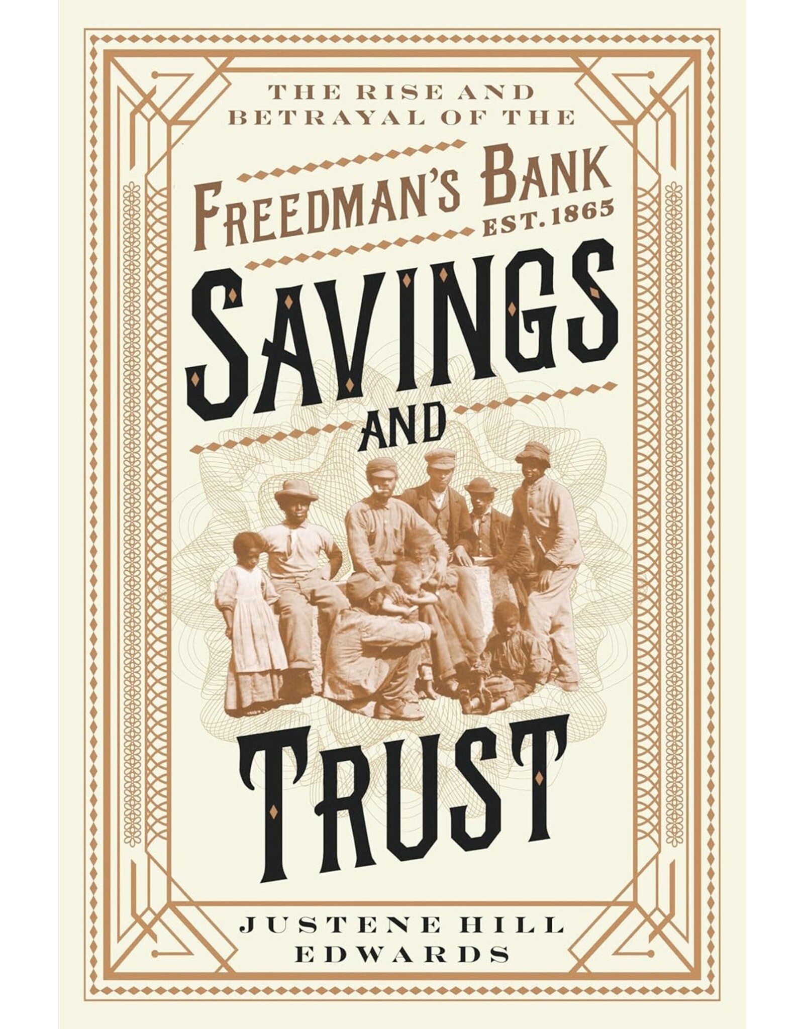 Savings and TrustSavings and Trust: The Rise and Betrayal of the Freedman's Bank