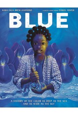 Blue: A History of the Color as Deep as the Sea and as Wide as the Sky