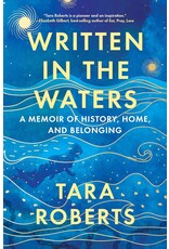 Written in the Waters: A Memoir of History, Home, and Belonging