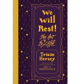 We Will Rest!