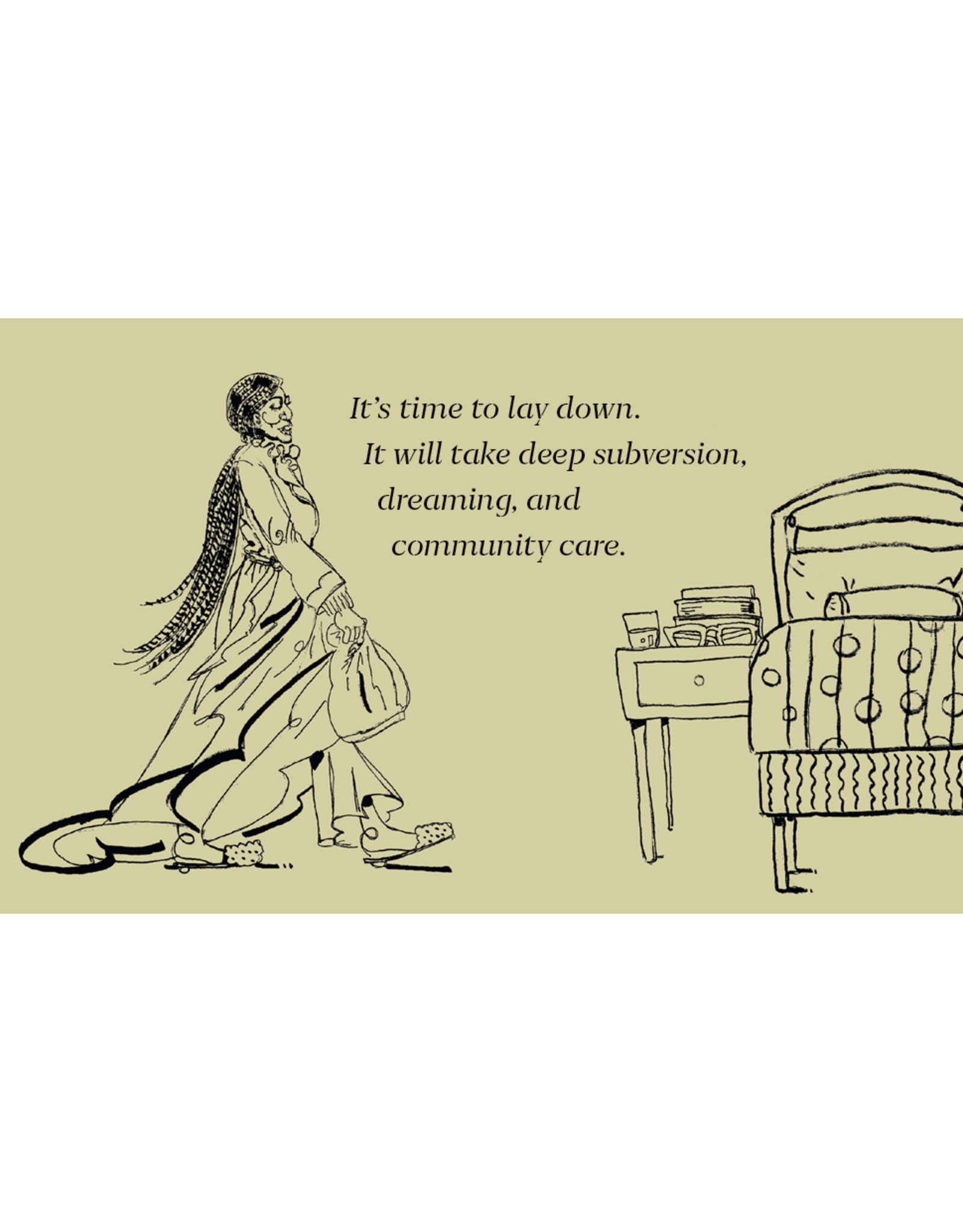 We Will Rest!: The Art of Escape