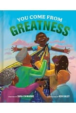You Come From Greatness