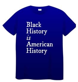 Black History T-Shirt Blue Made in USA