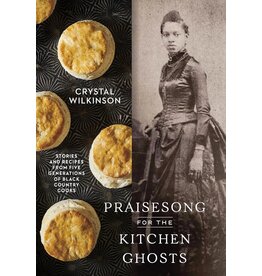 Praisesong For The Kitchen Ghosts
