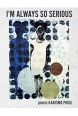 I'm Always So Serious