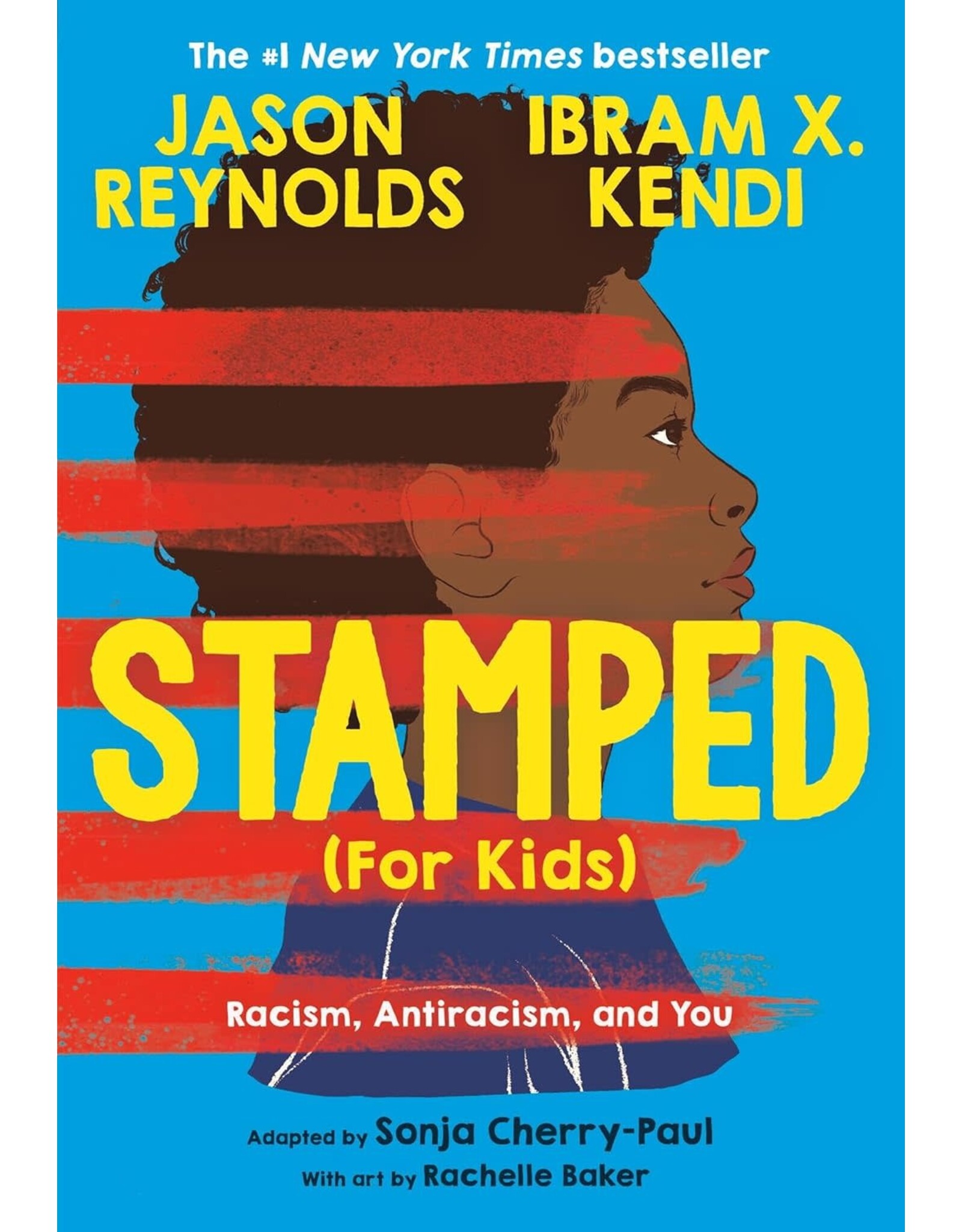 Kids: Chapter Books Stamped (For Kids): Racism, Antiracism and You