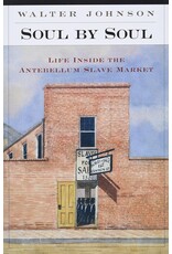 Non-Fiction: Slavery Soul By Soul: Life Inside the Antebellum Slave Market