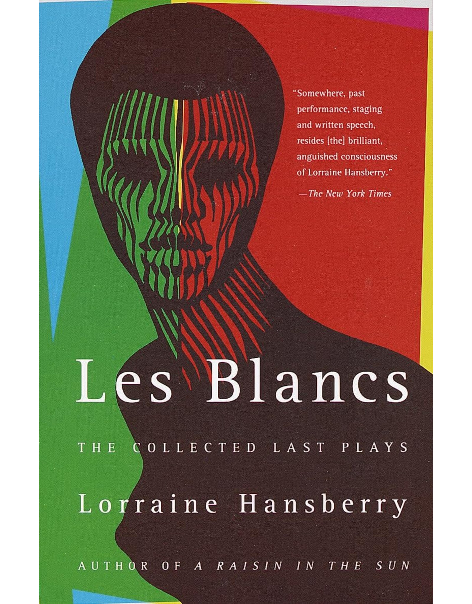 Les Blancs: The Collected Last Plays