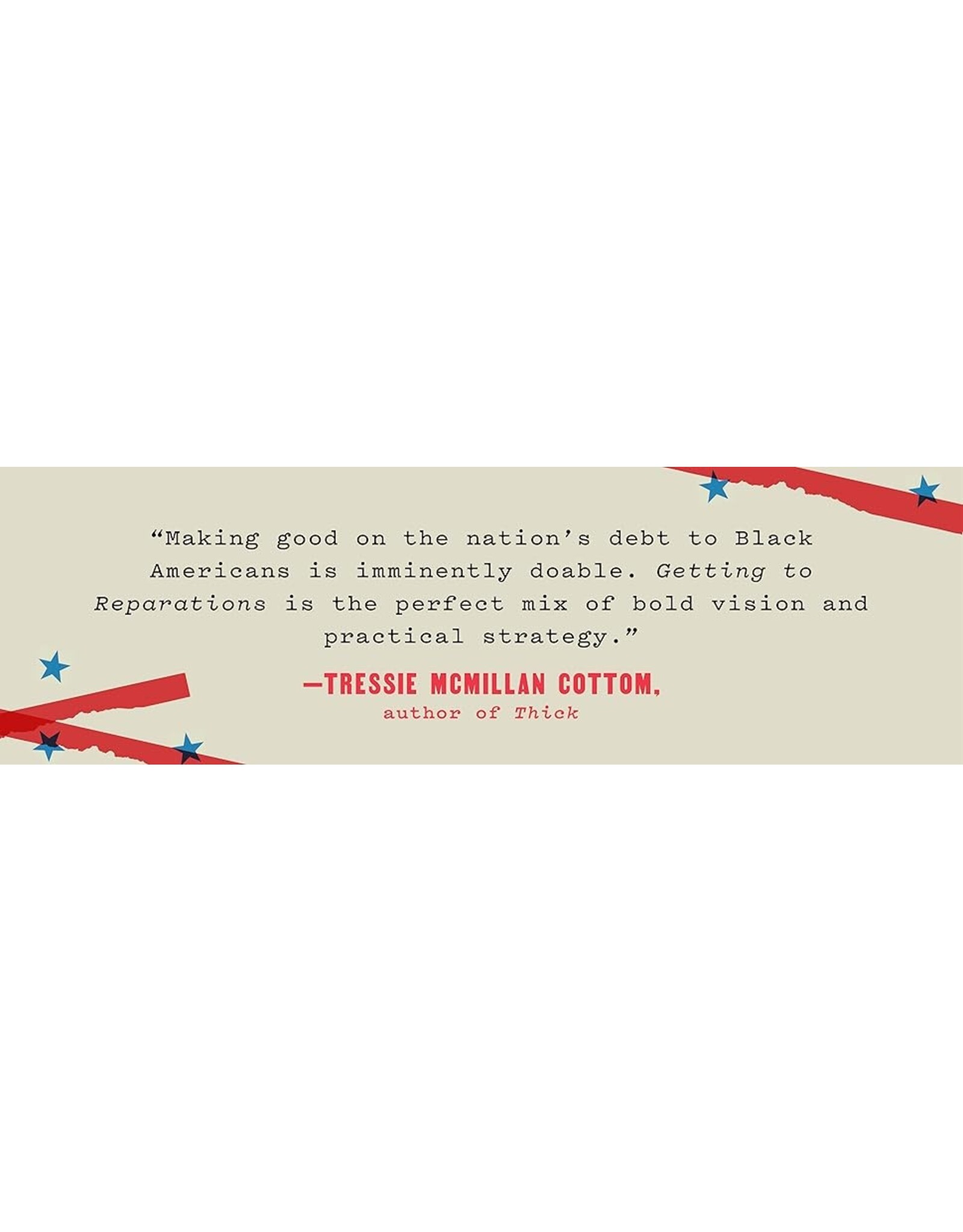 Getting to Reparations: How Building a Different America Requires a Reckoning with Our Past