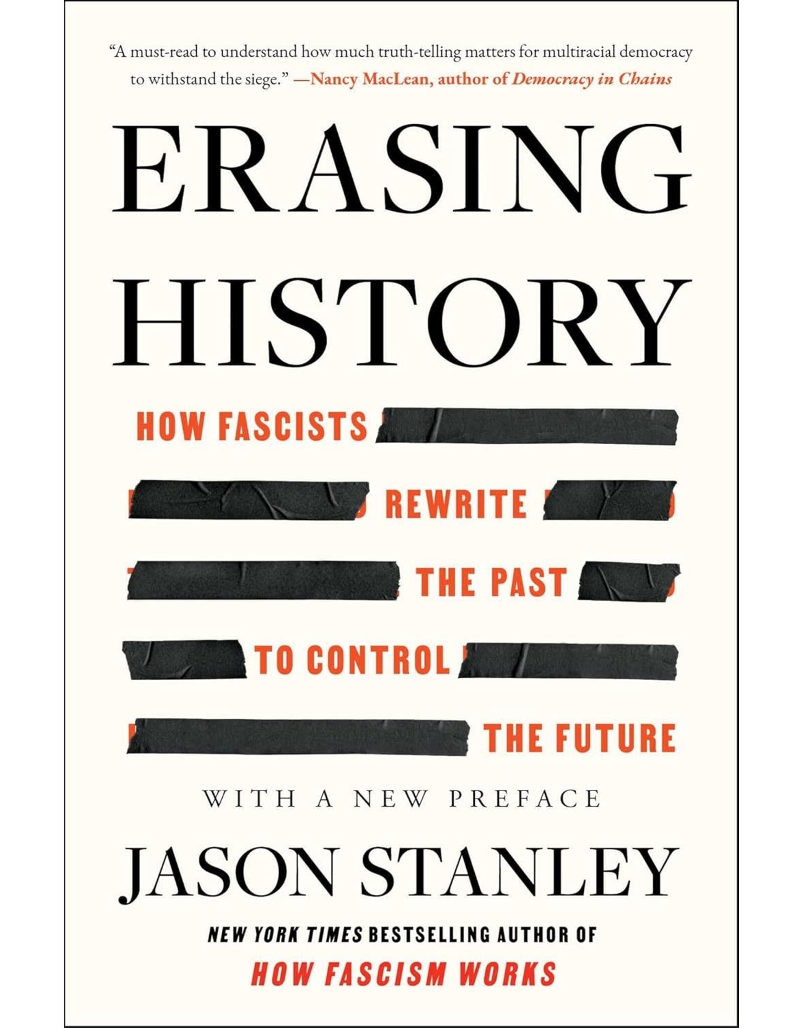 Erasing History: How Fascists Rewrite the Past to Control the Future