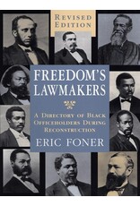 Freedom's Lawmakers: A Directory of Black Officeholders During Reconstruction