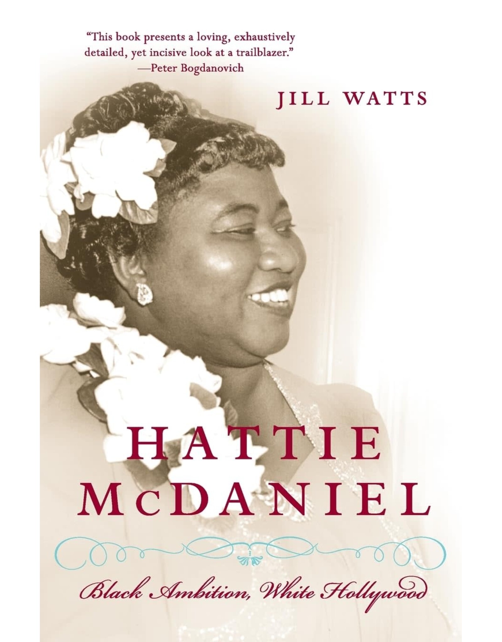Non-Fiction: Jim Crow Era Hattie McDaniel: Black Ambition, White Hollywood