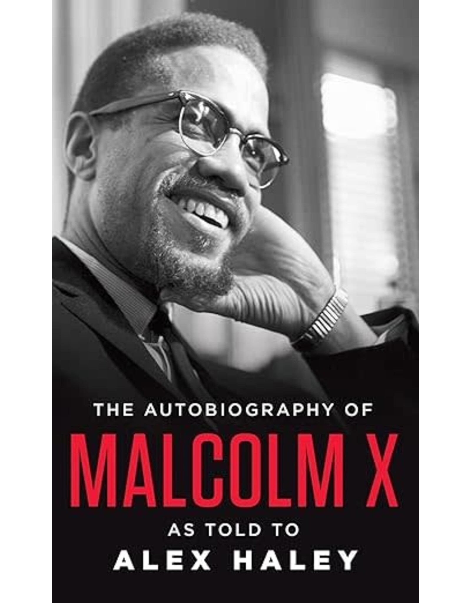 Non-Fiction: Memoirs & Essays The Autobiography of Malcolm X