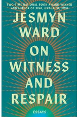 On Witness and Respair: Essays