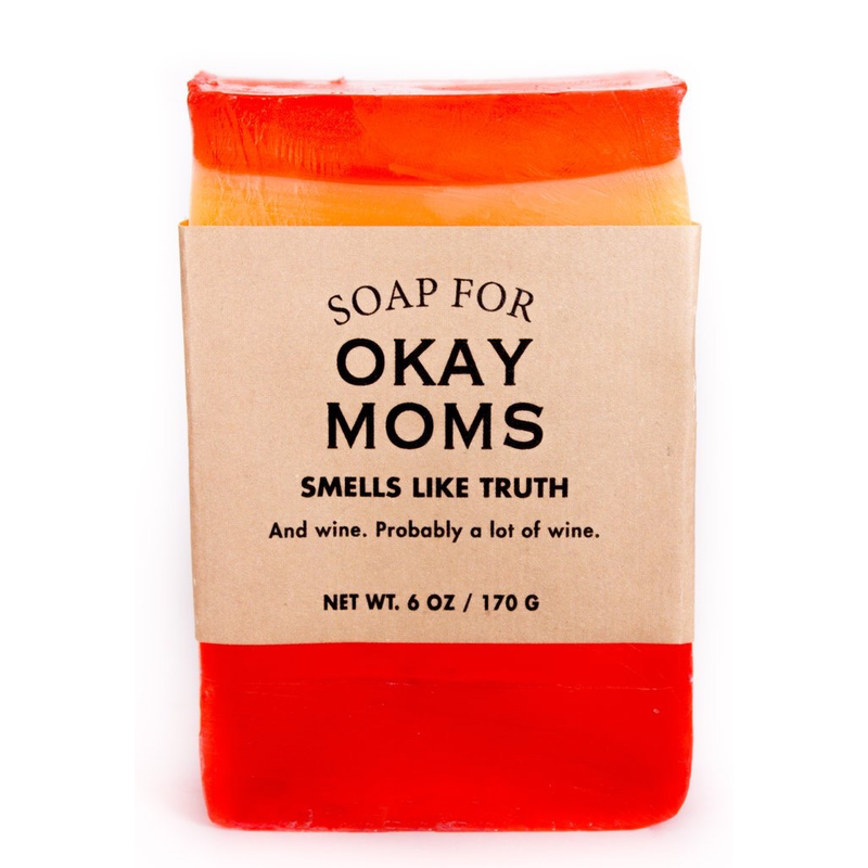 Whiskey River Soap Co. Okay Moms Soap