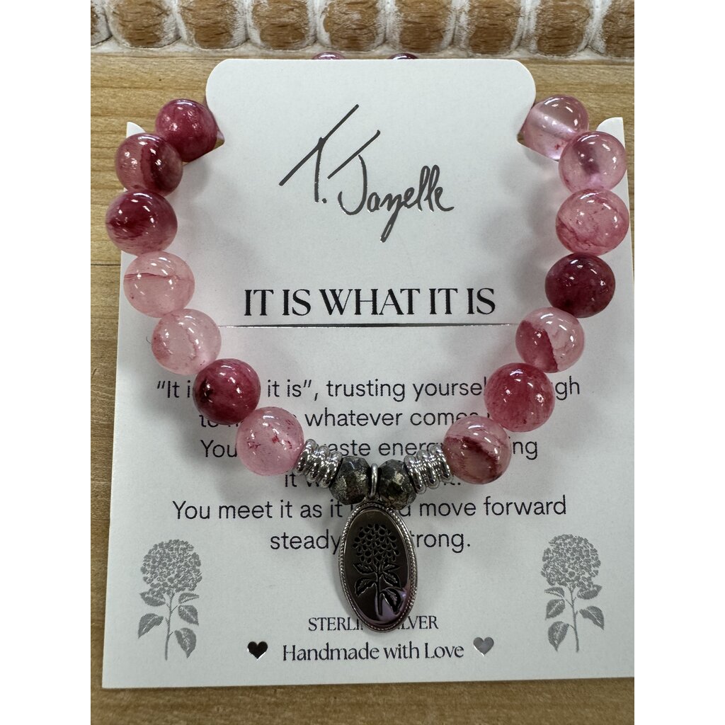 T.Jazelle - It Is What It Is - Pink Chalcedony